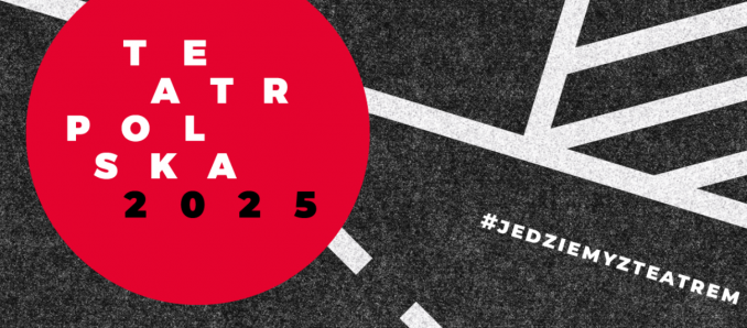 grafika promująca projekt Teatr Polska 2025